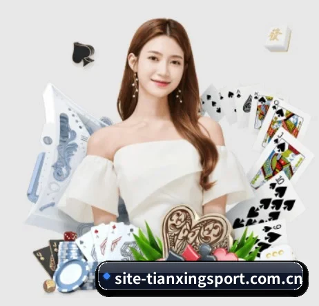 天行体育官网的方向 | TianXingSports